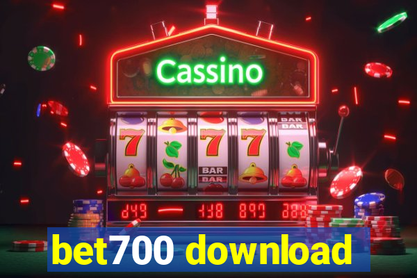 bet700 download